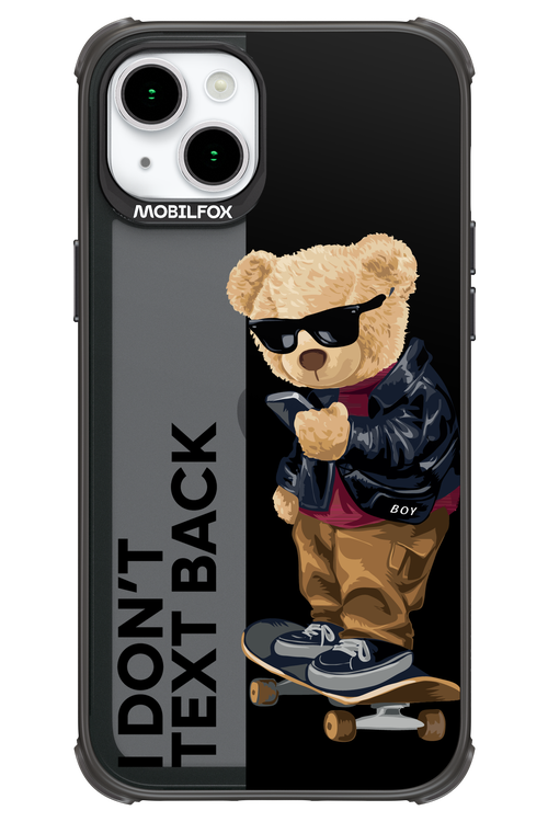 I Don’t Text Back - Apple iPhone 15 Plus