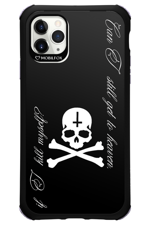 Kill myself 2.0 - Apple iPhone 11 Pro Max