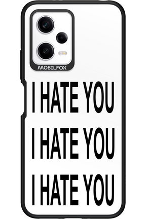 I HATE YOU 2.0 - Xiaomi Redmi Note 12 5G