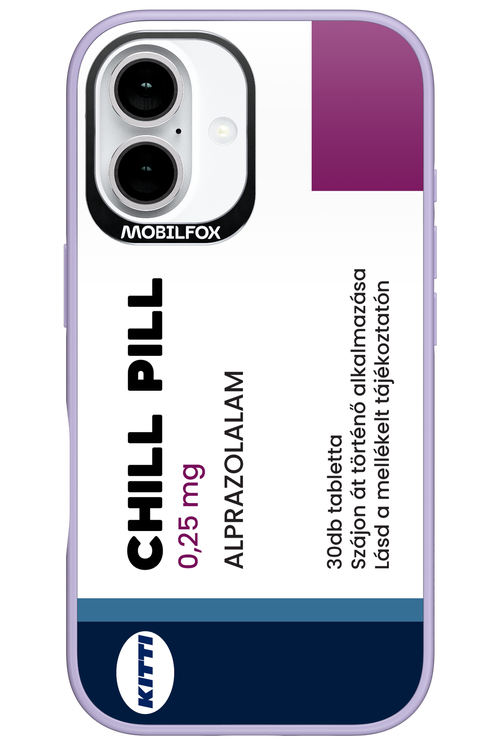 Chill Pill - Apple iPhone 16
