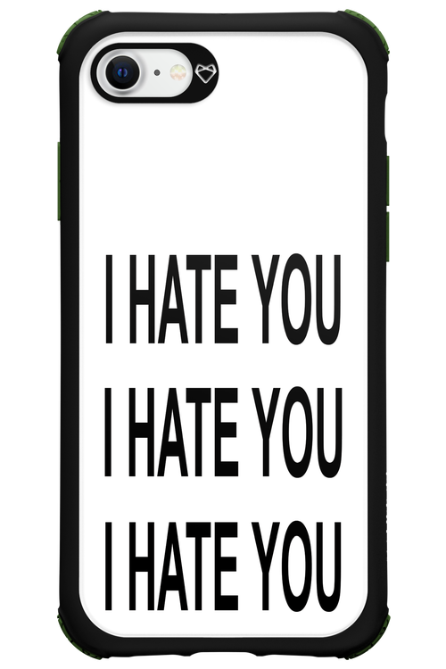 I HATE YOU - Apple iPhone 8