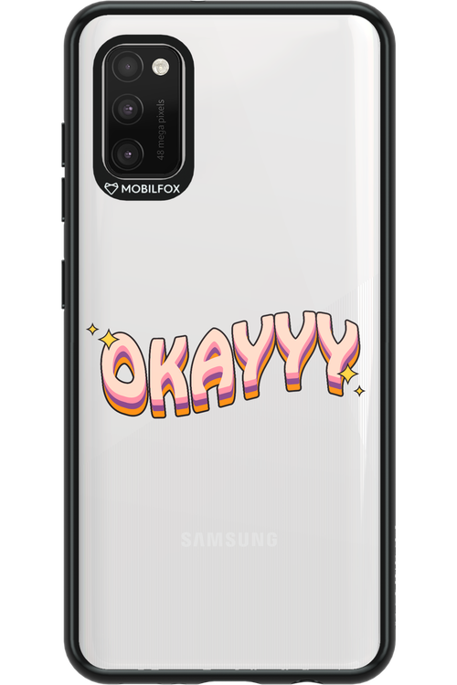 Okayyy - Samsung Galaxy A41