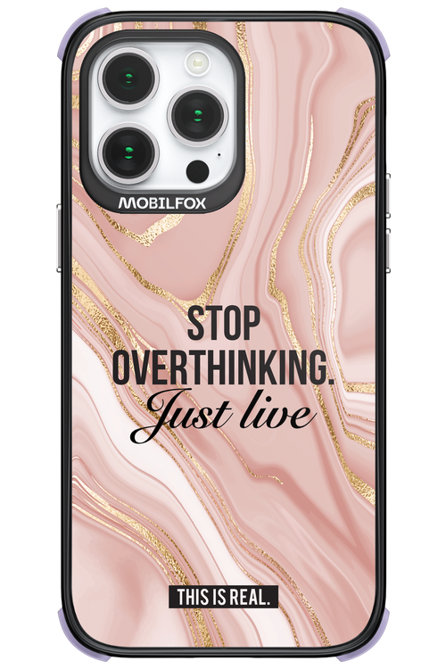 Stop Overthinking - Apple iPhone 14 Pro Max