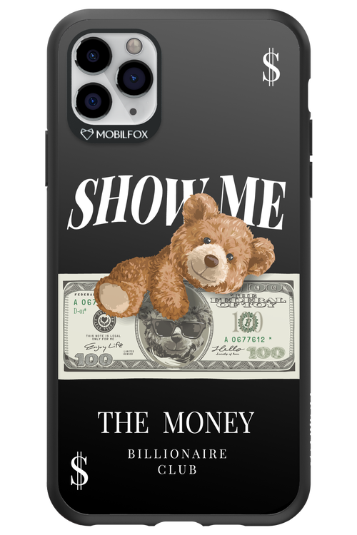 Show Me The Money 2.0 - Apple iPhone 11 Pro Max