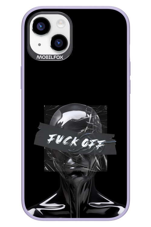 Fuck OFF 2.0 - Apple iPhone 14 Plus