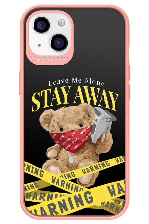 Stay Away - Apple iPhone 13