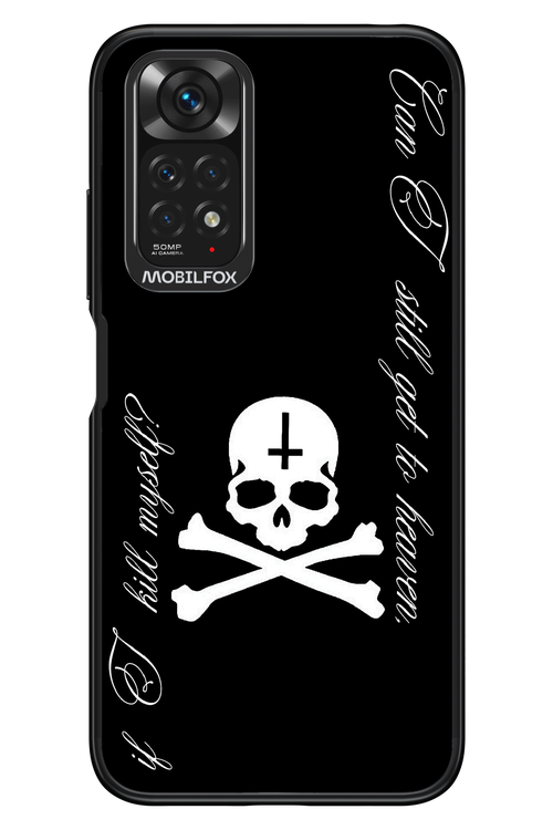 Kill myself 2.0 - Xiaomi Redmi Note 11/11S 4G