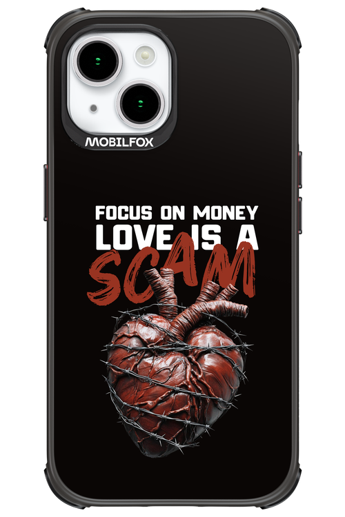 Focus on money, love is a scam - Apple iPhone 15