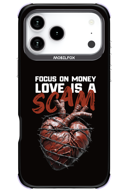 Focus on money, love is a scam 2.0 - Apple iPhone 17 Pro Max