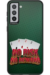 No Risk No Reward - Samsung Galaxy S21+