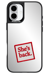 She's Back Mirror - Apple iPhone 16 Plus