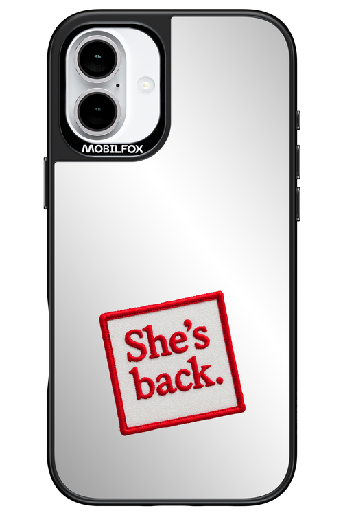She's Back Mirror - Apple iPhone 16 Plus