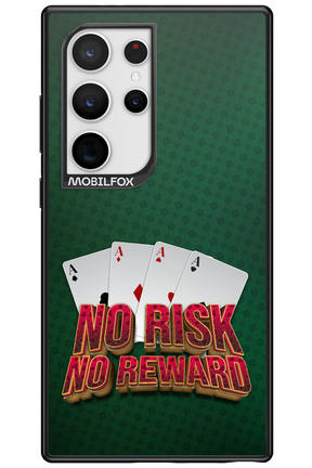 No Risk No Reward - Samsung Galaxy S24 Ultra