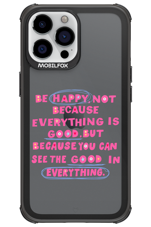 Be Happy - Apple iPhone 13 Pro Max