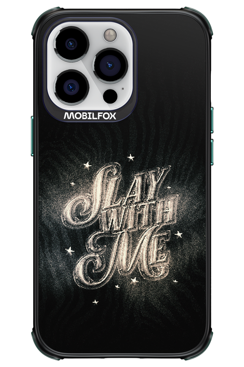 Slay with Me - Apple iPhone 13 Pro