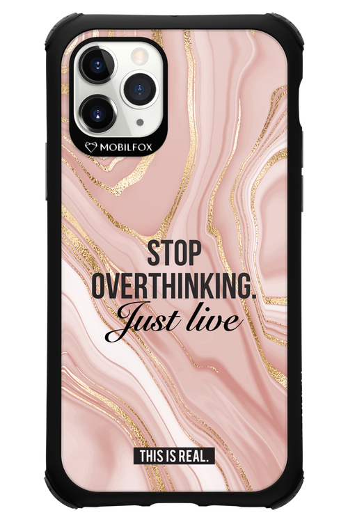 Stop Overthinking - Apple iPhone 11 Pro