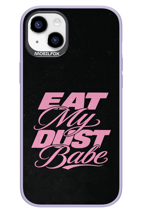 Eat My Dust 2.0 - Apple iPhone 14 Plus