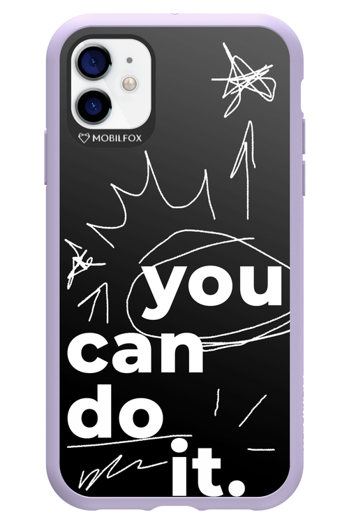 You Can Do It - Apple iPhone 11