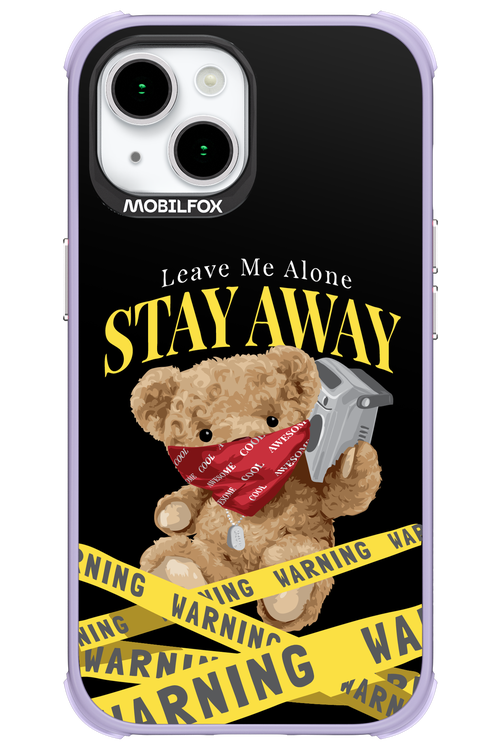 Stay Away - Apple iPhone 15