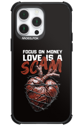 Focus on money, love is a scam - Apple iPhone 14 Pro Max