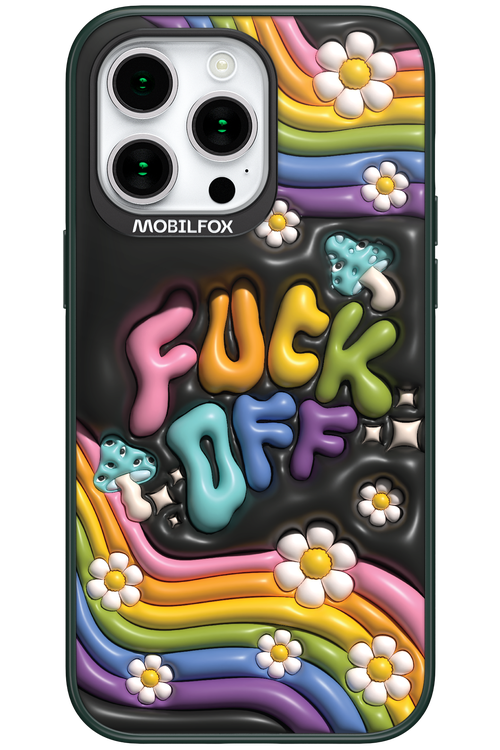 Fuck OFF - Apple iPhone 15 Pro Max