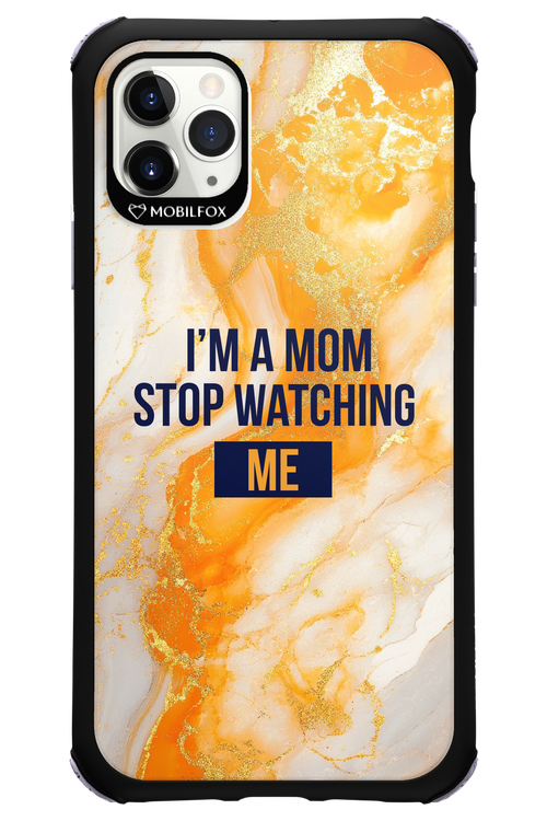 I_M A MOM - Apple iPhone 11 Pro Max