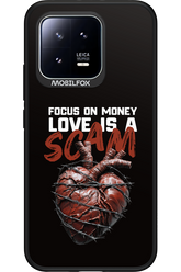 Focus on money, love is a scam - Xiaomi 13