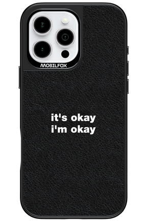 It_s Okay Leather - Apple iPhone 16 Pro Max
