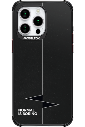Normal Is Boring - Apple iPhone 15 Pro Max