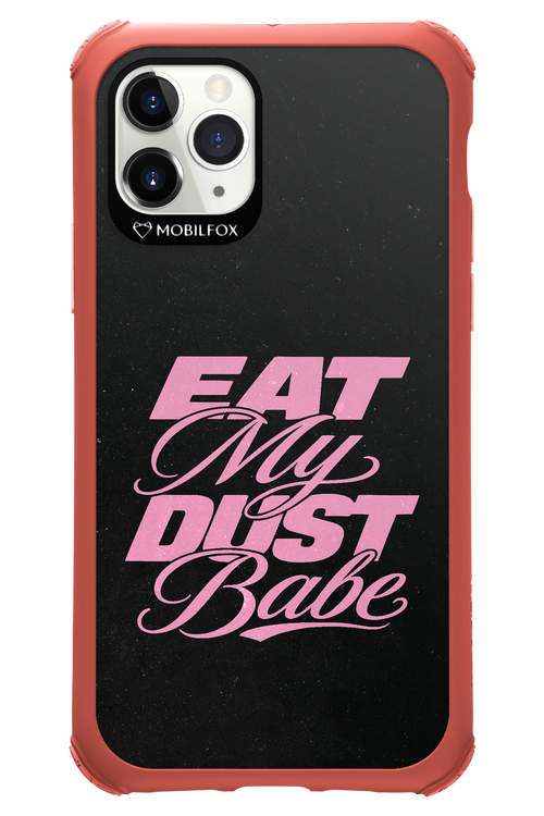 Eat My Dust 2.0 - Apple iPhone 11 Pro