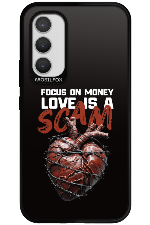 Focus on money, love is a scam - Samsung Galaxy A34