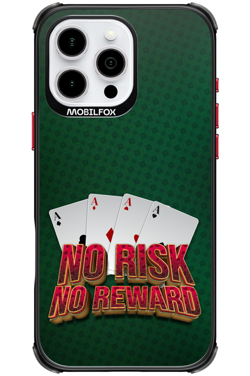 No Risk No Reward 2.0 - Apple iPhone 16 Pro Max
