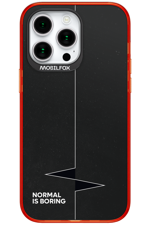 Normal Is Boring 2.0 - Apple iPhone 15 Pro Max