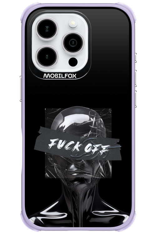 Fuck OFF - Apple iPhone 16 Pro