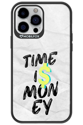 Time Is Money - Apple iPhone 13 Pro Max