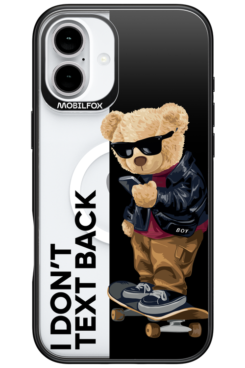 I Don’t Text Back - Apple iPhone 16 Plus