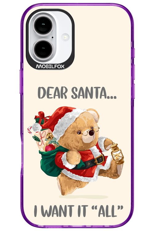 Dear Santa i want it all - Apple iPhone 16 Plus