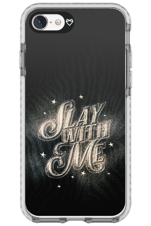 Slay with Me - Apple iPhone SE 2020