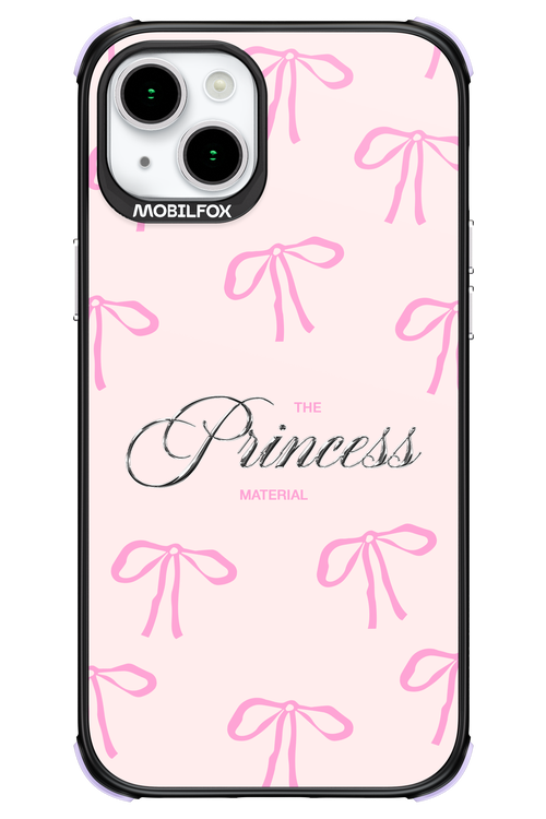 Princess Material - Apple iPhone 15 Plus