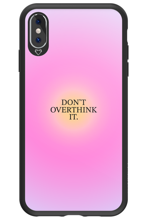 Don't Overthink It - Apple iPhone XS Max