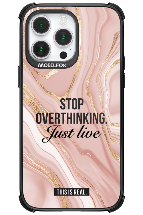 Stop Overthinking - Apple iPhone 14 Pro Max