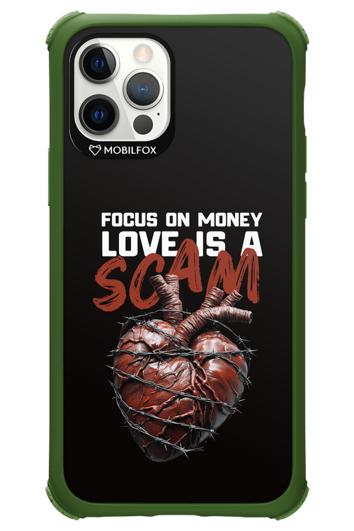 Focus on money, love is a scam - Apple iPhone 12 Pro