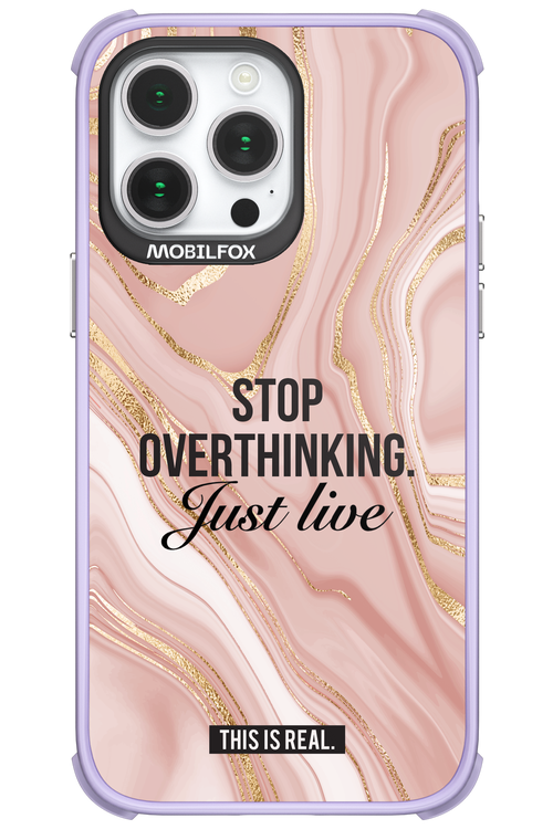 Stop Overthinking - Apple iPhone 14 Pro Max