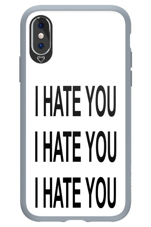 I HATE YOU - Apple iPhone X
