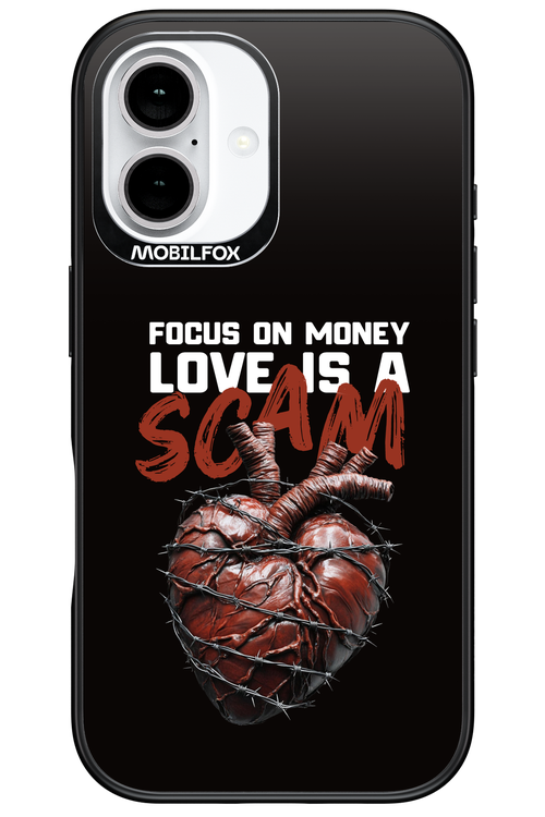 Focus on money, love is a scam - Apple iPhone 16