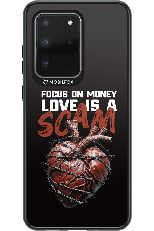 Focus on money, love is a scam - Samsung Galaxy S20 Ultra 5G