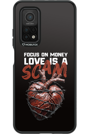 Focus on money, love is a scam - Xiaomi Mi 10T 5G