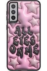 All Eyes On Me - Samsung Galaxy S21+