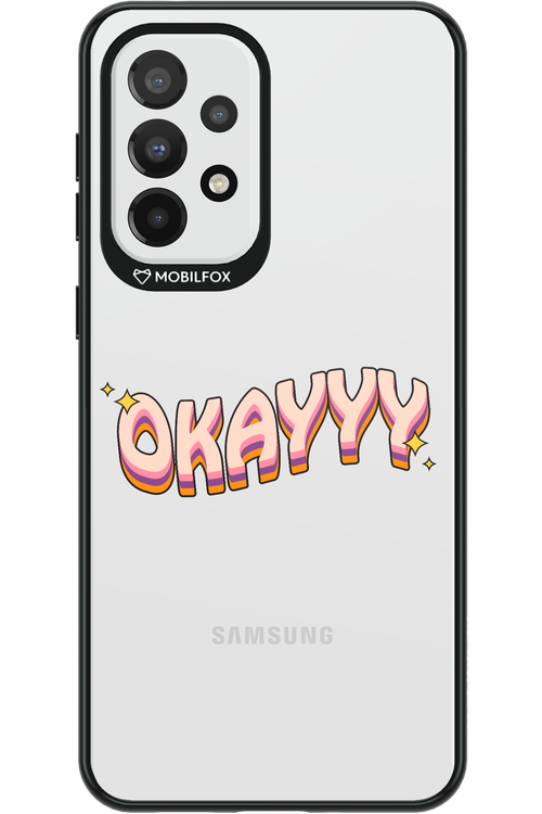Okayyy - Samsung Galaxy A33