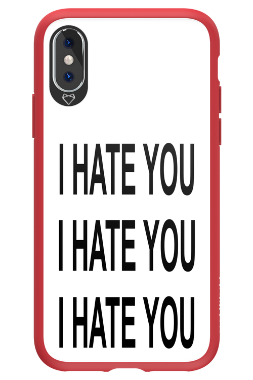 I HATE YOU - Apple iPhone X